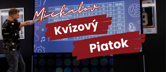 Kvízový piatok s kvízmajstrom Michalom